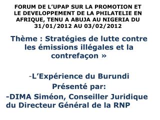 Thème : Stratégies de lutte contre les émissions illégales et la contrefaçon »