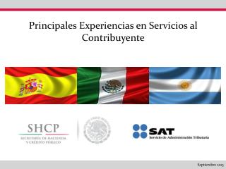 Principales Experiencias en Servicios al Contribuyente