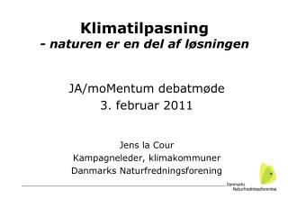 Klimatilpasning - naturen er en del af løsningen