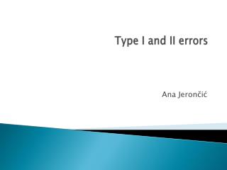 Type I and II errors