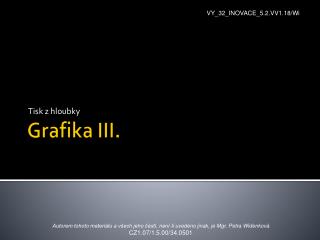 Grafika III.