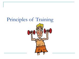 Principles of Training