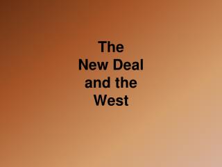 The New Deal and the West