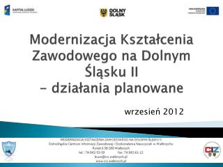 Modernizacja Kształcenia Zawodowego na Dolnym Śląsku II - działania planowane