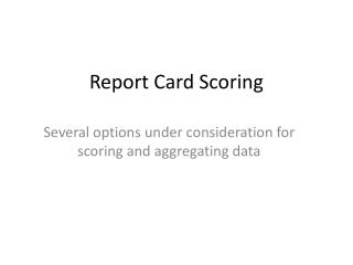 Report Card Scoring