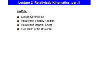 Lecture 2. Relativistic Kinematics, part II