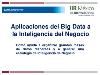 Aplicaciones del Big Data a la Inteligencia del Negocio