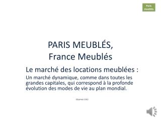 PARIS MEUBLÉS, France Meublés