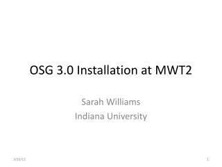 OSG 3.0 Installation at MWT2