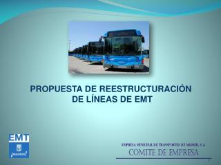 PROPUESTA DE REESTRUCTURACIÓN DE LÍNEAS DE EMT