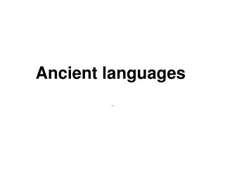Ancient languages