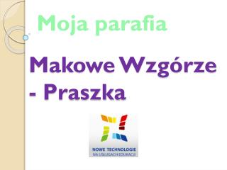 Makowe Wzgórze - Praszka