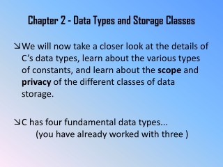 Chapter 2 - Data Types and Storage Classes