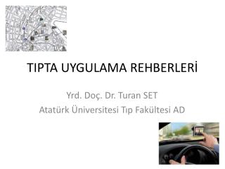 TIPTA UYGULAMA REHBERLERİ