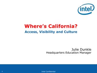 Where’s California? Access, Visibility and Culture