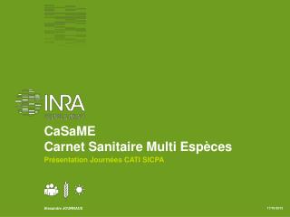 CaSaME Carnet Sanitaire Multi Espèces