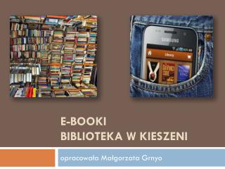 E- booki biblioteka w kieszeni