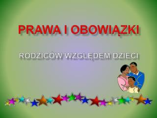 Prawa i obowiązki rodziców względem dzieci