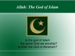 Allah: The God of Islam