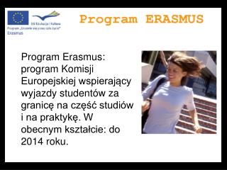 MOŻLIWE WYJAZDY w ramach Programu Erasmus dla studentów KPSW