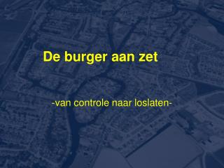 De burger aan zet