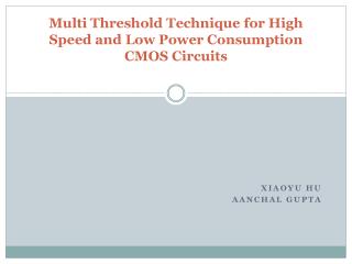 Multi Threshold Technique for High Speed and Low Power Consumption CMOS Circuits