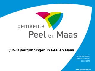 ( SNEL) vergunningen in Peel en Maas