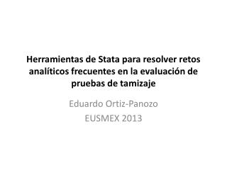Eduardo Ortiz-Panozo EUSMEX 2013
