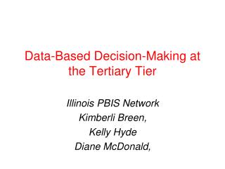 Data-Based Decision-Making at the Tertiary Tier