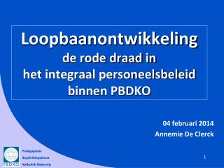 Loopbaanontwikkeling de rode draad in het integraal personeelsbeleid binnen PBDKO