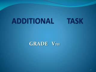 ADDITIONAL TASK