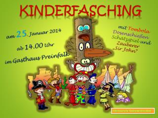 am 25 . Januar 2014 ab 14.00 Uhr im Gasthaus Preinfalk