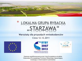 LOKALNA GRUPA RYBACKA „STARZAWA”