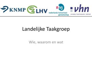 Landelijke Taakgroep