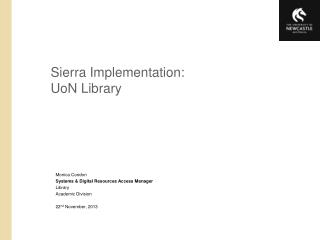 Sierra Implementation: UoN Library