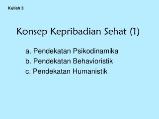 Konsep Kepribadian Sehat (1)