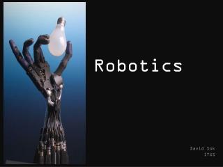 Robotics