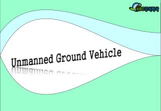 Unmanned Ground Vehicle