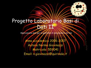 Progetto Laboratorio Basi di Dati II Applicazione web per la gestione di una pizzeria on-line