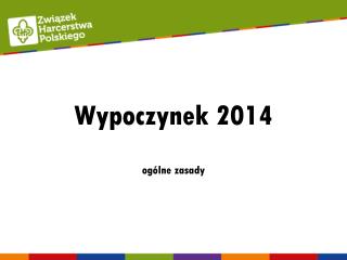 Wypoczynek 2014