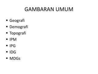 GAMBARAN UMUM