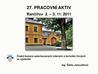 27. PRACOVNÍ AKTIV