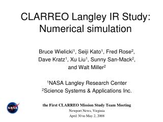 CLARREO Langley IR Study: Numerical simulation