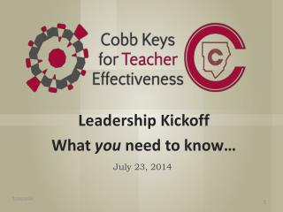 Leadership Kickoff What you need to know…