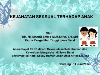 KEJAHATAN SEKSUAL TERHADAP ANAK