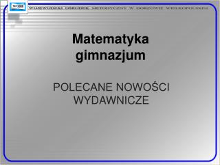 Matematyka gimnazjum