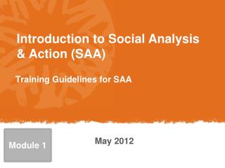 Introduction to Social Analysis &amp; Action (SAA)