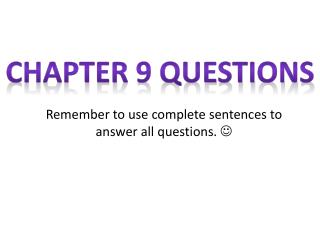 Chapter 9 Questions