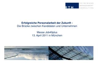 Erfolgreiche Personalarbeit der Zukunft - Die Brücke zwischen Kandidaten und Unternehmen