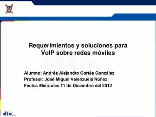 Requerimientos y soluciones para VoIP sobre redes móviles